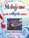 Malujeme podle velkých mistrů