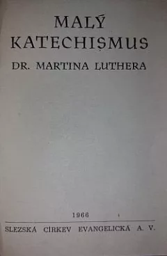 Malý katechismus Dr. Martina Luthera