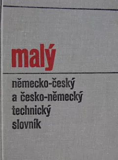 Malý německo-český a česko německý technický slovník