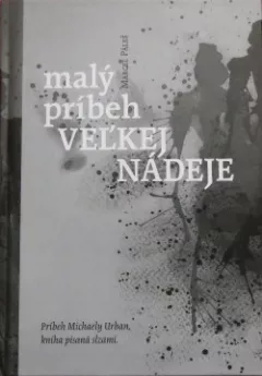 Malý príbeh veľkej nádeje
