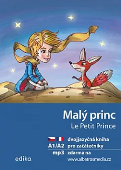 Malý princ / The Little Prince (dvojjazyčná kniha)