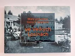 Malý průvodce historií lázeňství ve Velkých Losinách
