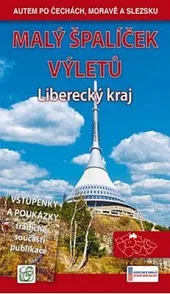 Malý špalíček výletů. Liberecký kraj