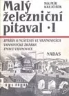 Malý železniční pitaval 1