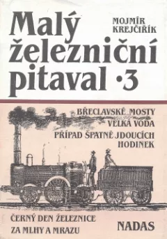 Malý železniční pitaval 3