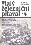 Malý železniční pitaval 4