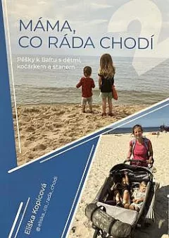 Máma, co ráda chodí 2
