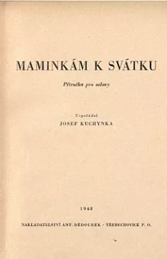 Maminkám k svátku: příručka pro oslavy