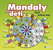 Mandaly pro děti - Svět kolem nás