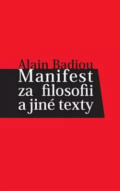 Manifest za filosofii a jiné texty