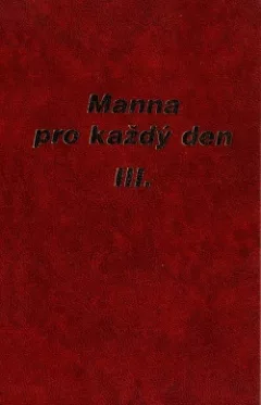 Manna pro každý den III.