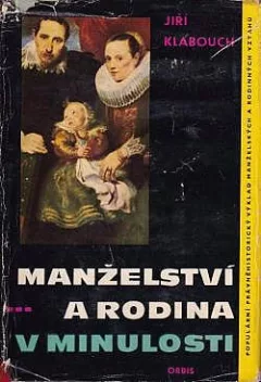 Manželství a rodina v minulosti