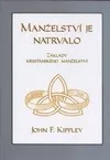 Manželství je natrvalo: základy křesťanského manželství