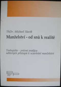 Manželství - od snů k realitě