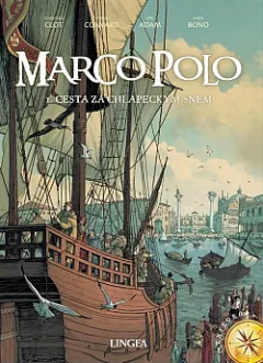 Marco Polo 1: Cesta za chlapeckým snem