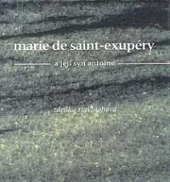 Marie de Saint-Exupéry a její syn Antoine