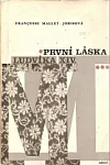 Marie Manciniová - První láska Ludvíka XIV