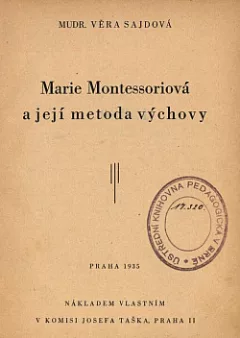 Marie Montessoriová a její metoda výchovy