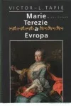 Marie Terezie a Evropa