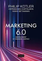 Marketing 6.0: Budoucnost ve znamení zážitků