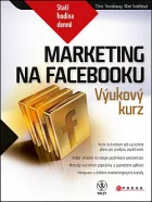 Marketing na Facebooku: Výukový kurz