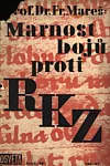 Marnost bojů proti RKZ