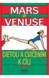 Mars a Venuše dietou a cvičením k cíli