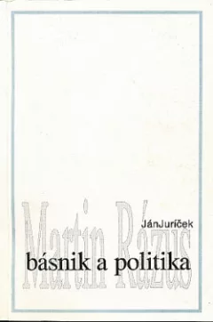 Martin Rázus - básnik a politika