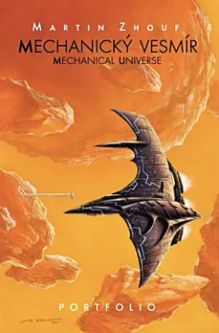 Martin Zhouf: Portfolio Mechanický vesmír / Mechanical Universe