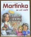 Martinka se učí vařit