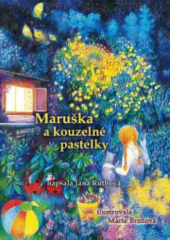 Maruška a kouzelné pastelky