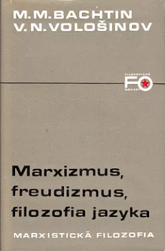 Marxizmus, freudizmus, filozofia jazyka