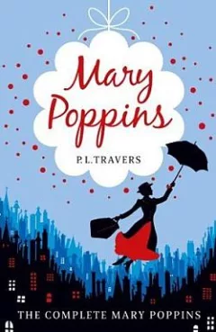 Mary Poppins: The Complete Collection