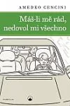 Máš-li mě rád, nedovol mi všechno