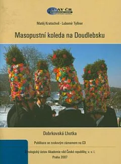 Masopustní koleda na Doudlebsku