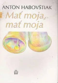 Mať moja, mať moja