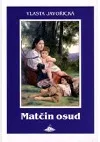 Matčin osud