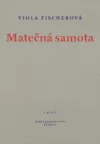 Matečná samota