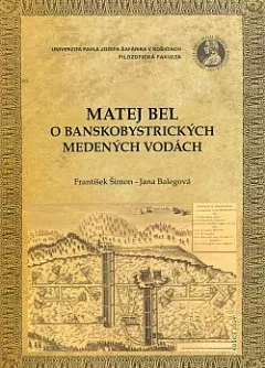 Matej Bel o banskobystrických medených vodách