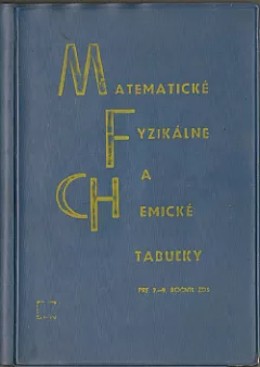 Matematické, fyzikálne a chemické tabuľky pre 7. až 9. ročník ZDŠ
