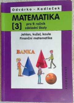 Matematika pro 9. ročník základní školy, 3. díl