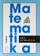 Matematika pro gymnázia - Funkce