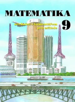 Matematika 9 s komentářem pro učitele
