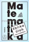 Matematika: Sbírka úloh pro gymnázia - Funkce