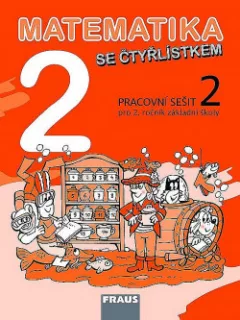 Matematika se Čtyřlístkem 2/2-  Pracovní sešit