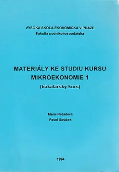 Materiály ke studiu kursu mikroekonomie 1