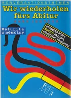 Wir wiederholen fürs Abitur - Maturita z němčiny