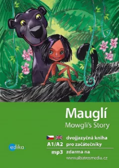 Mauglí / Mowgli's Story
