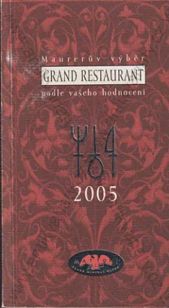 Maurerův výběr - Grand Restaurant 2005