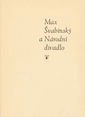 Max Švabinský a Národní divadlo